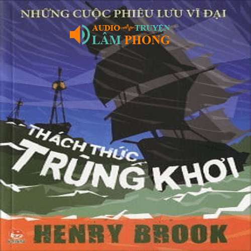 Audio Thách Thức Trùng Khơi