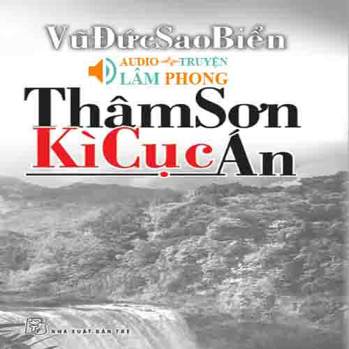 Audio Thâm sơn kỳ cục án