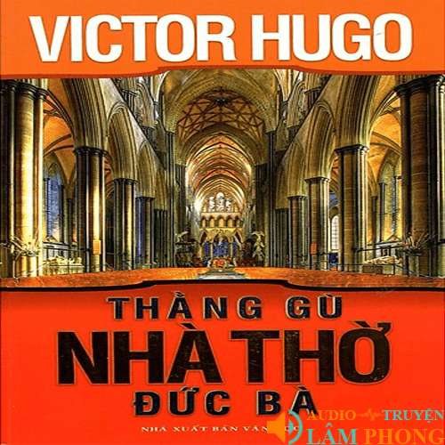 Audio Thằng gù nhà thờ Đức Bà