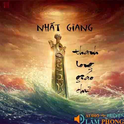 Audio Thanh Long Giáo Chủ