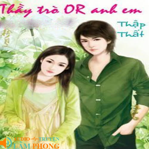 Audio Thầy Trò Or Anh Em