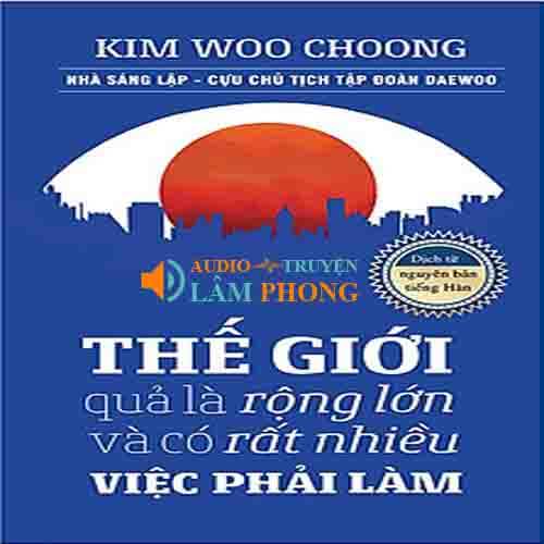 Audio Thế Giới Quả Là Rộng Lớn Và Có Rất Nhiều Việc Phải Làm