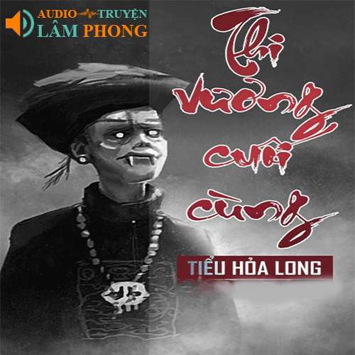 Audio Thi Vương Cuối Cùng