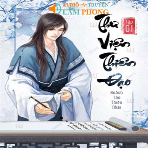 Audio Thiên Đạo Đồ Thư Quán