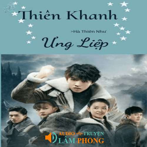 Audio Thiên Khanh Ưng Liệp