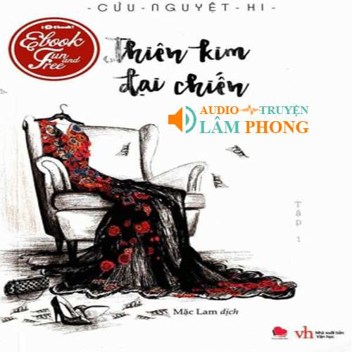 Audio Thiên Kim Đại Chiến