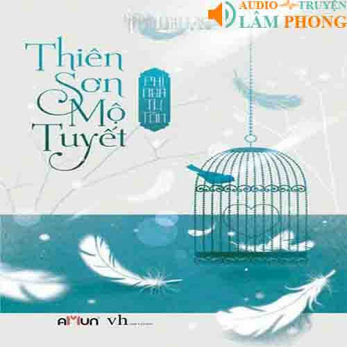 Audio Thiên Sơn Mộ Tuyết