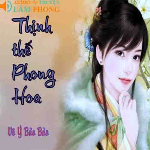 Audio Thịnh Thế Phong Hoa