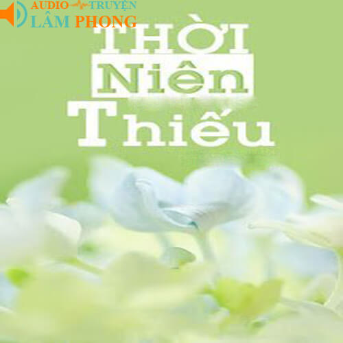 Audio Thời Niên Thiếu