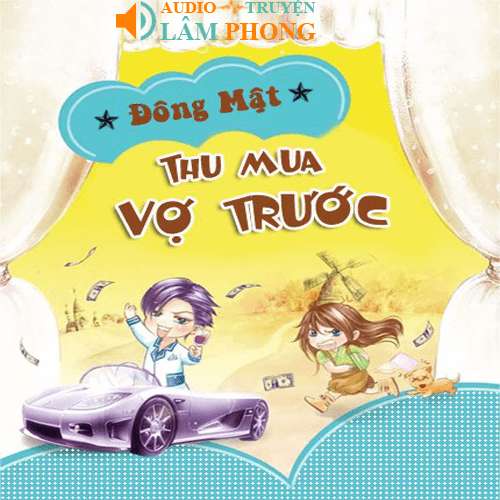 Audio Thu Mua Vợ Trước