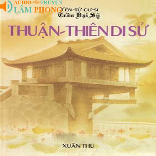 Audio Thuận Thiên Di Sử