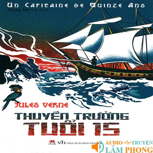 Audio Thuyền Trưởng Tuổi 15