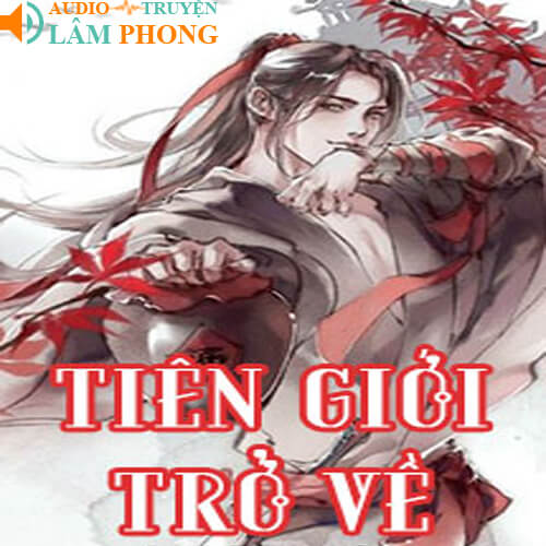 Audio Tiên giới trở về