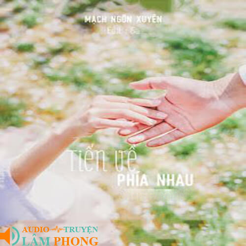 Audio Tiến Về Phía Nhau