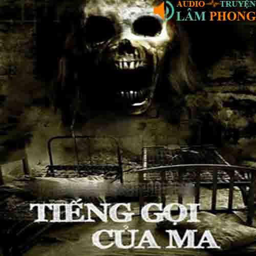 Audio Tiếng Gọi Của Ma