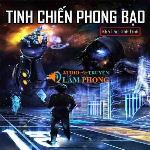 Audio Tinh Chiến Phong Bạo