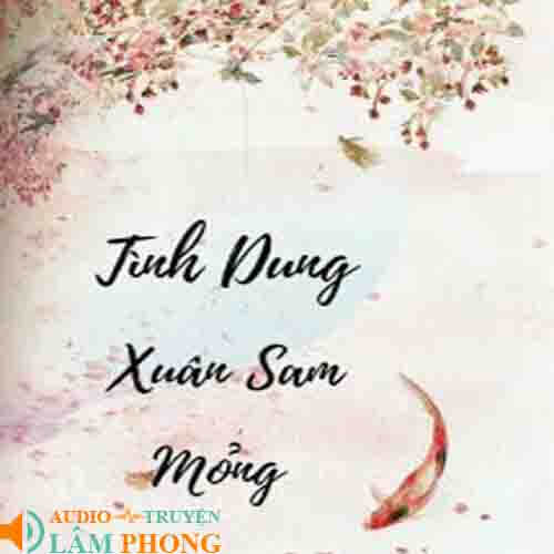 Audio Tình Dung Xuân Sam Mỏng