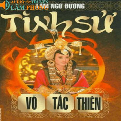 Audio Tình sử Võ Tắc Thiên