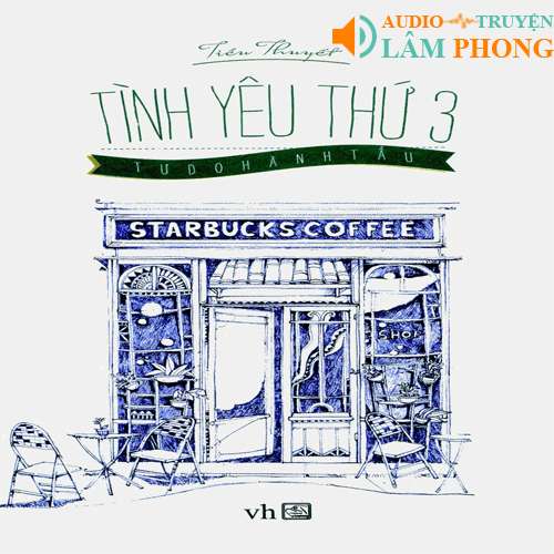 Audio Tình yêu thứ 3