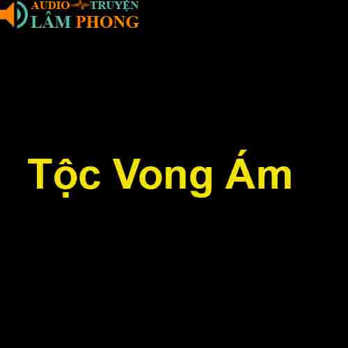 Audio Tộc Vong Ám