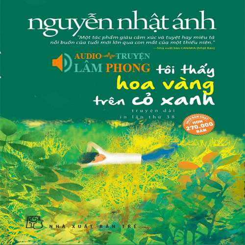 Audio Tôi Thấy Hoa Vàng Trên Cỏ Xanh