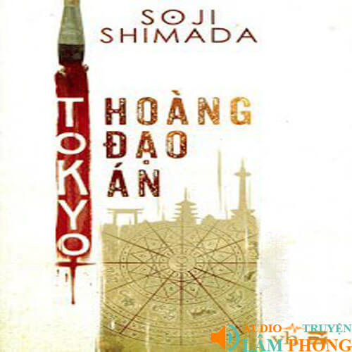 Audio Tokyo Hoàng Đạo Án