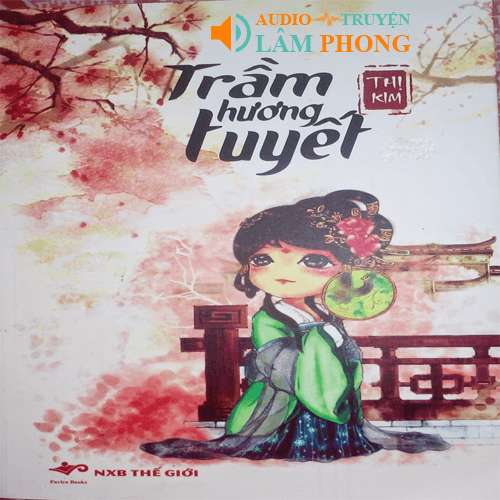 Audio Trầm Hương Tuyết