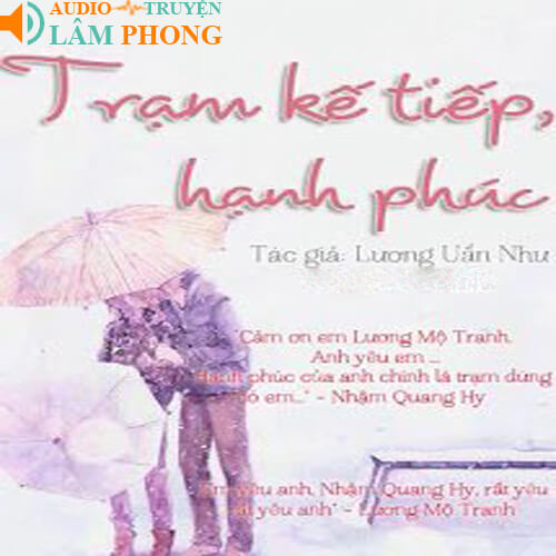 Audio Trạm Kế Tiếp, Hạnh Phúc