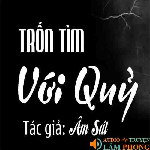 Audio Trốn Tìm Với Con Quỷ