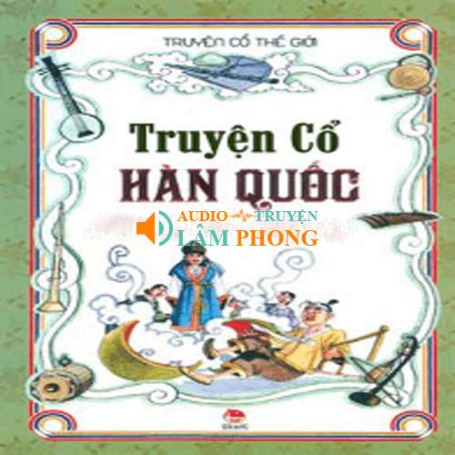 Audio Truyện cổ Hàn Quốc