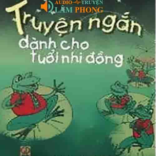 Audio Truyện ngắn dành cho tuổi nhi đồng