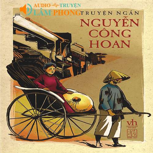 Audio Truyện Ngắn Nguyễn Công Hoan 2