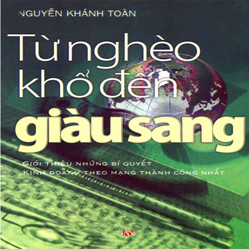 Audio Từ Nghèo Khổ Đến Giàu Sang
