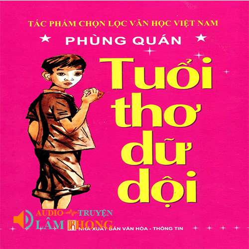 Audio Tuổi thơ dữ dội