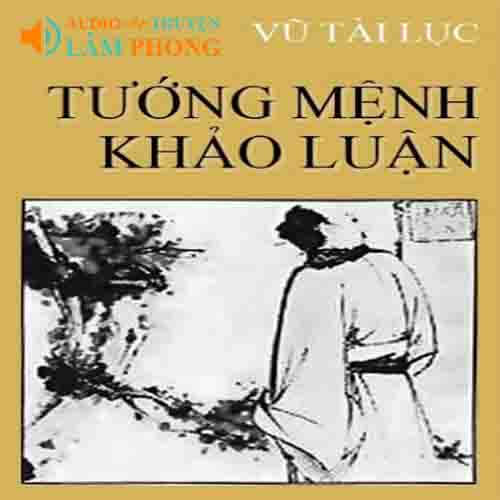 Audio Tướng Mệnh Khảo Luận