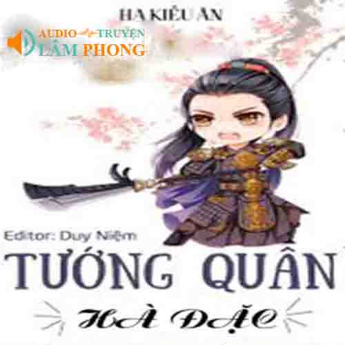 Audio Tướng quân Hà Đặc