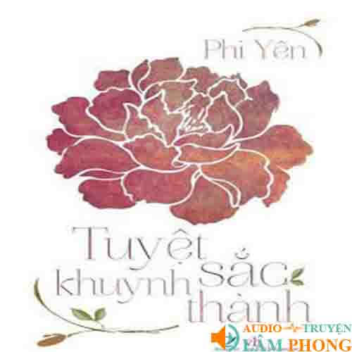 Audio Tuyệt Sắc Khuynh Thành