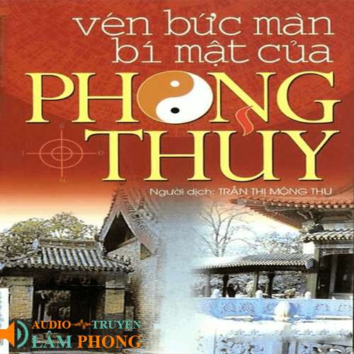 Audio Vén Bức Màn Bí Mật Của Phong Thủy