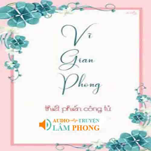 Audio Vĩ Gian Phong