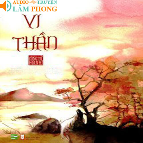 Audio Vi Thần