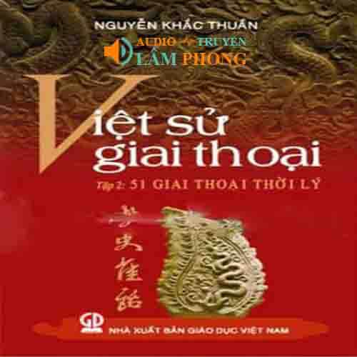 Audio Việt Sử Giai Thoại Tập 2