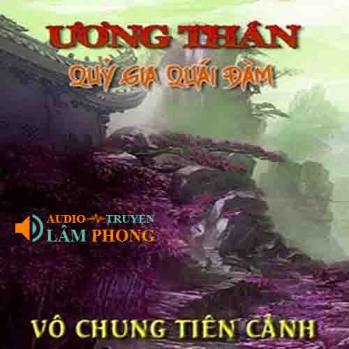 Audio Vô Chung Tiên Cảnh