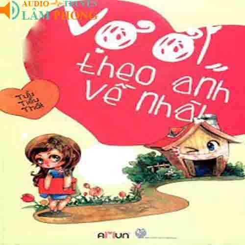 Audio Vợ Ơi Theo Anh Về Nhà