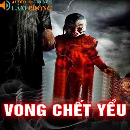 Audio Vong Chết Yểu