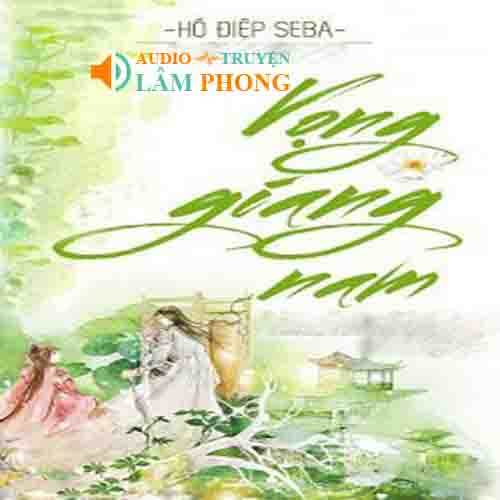 Audio Vọng Giang Nam