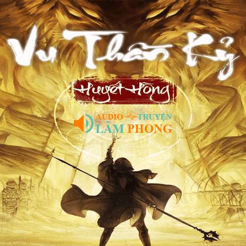 Audio Vu Thần Ký