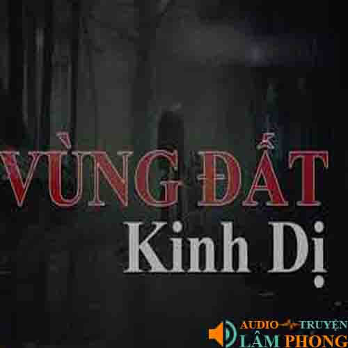 Audio Vùng Đất Kinh Dị