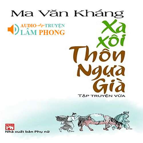 Audio Xa xôi thôn ngựa già