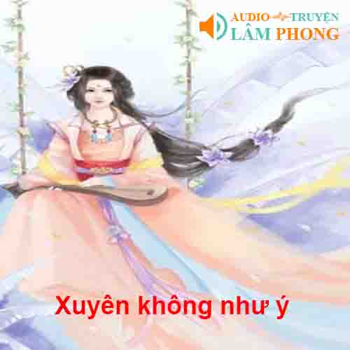 Audio Xuyên Không Như Ý