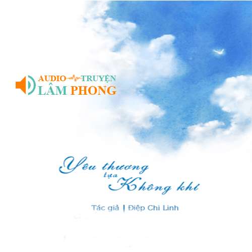 Audio Yêu Thương Tựa Không Khí